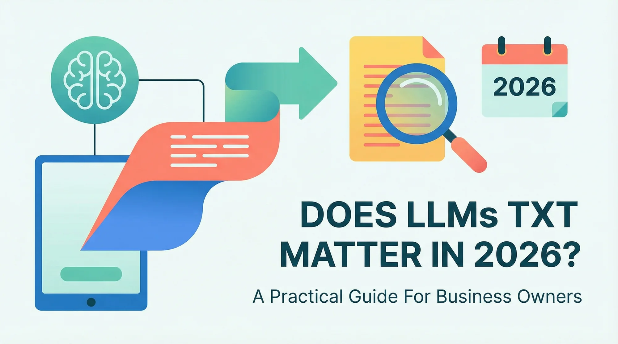 Does Llms Txt Matter In 2026 A Practical Guide For Business Owners
